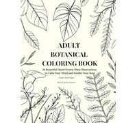 Botanical Coloring Book for Adults: 34 Plant-Themed Pages with Beautiful Houseplants and Botanical Interiors