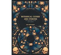 Fen Inkwright Botanical Curses and Poisons (Copertina rigida) Folk Magic