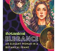 Botanical Elegance: An Elegant Woman in a Botanical Frame