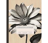 Botanical Elegance Composition Notebook | Monochromatic Floral Design College-Ruled Notebook: Detailed Dahlia Illustration on Wood-Grain Background | ... for Students, Artists, and Nature Lovers