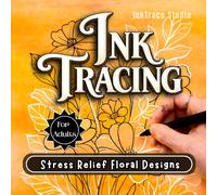 Botanical Ink Tracing Coloring Book for Adults: Simple Cozy Large Print flower Designs for Stress Relief & Relaxation