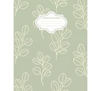 Botanical Line Art Composition Notebook: A Minimal Green Aesthetic College-Ruled Notebook for Writing, School, & Everyday Notes
