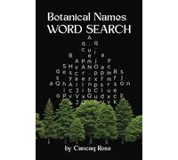 Botanical Names Word Search Puzzle Book: A Bilingual Puzzle Adventure for Gardeners, Nature Lovers & Plant Enthusiasts Exploring Latin & English Plant Names