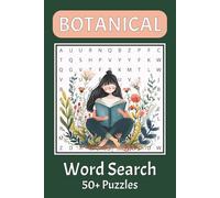 Botanical Word Search Puzzle Book: Botanical Word Searches with Easy to Read Print about Flowers, Plants, Trees and More | 6x9 inches, 110 pages | 50+ ... Gift for Vacations, Holidays and Free Times