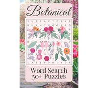 Botanical Word Search Puzzle Book: Explore the Flora: Botanical Word Search Puzzles | 6x9 Inches, 110 Pages, 50+ Puzzles | Perfect for Holidays, Vacations, Free Time or Gifting