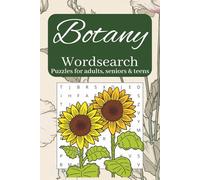 Botanical Word Search Puzzle Book: Nature Word Searches with Easy to Read Print about Botany, Plants, Flowers and More | 6x9 inches, 110 pages | 50+ ... Gifts for Vacations, Holiday and Free Times