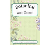 Botanical Word Search Puzzle Book: Word Searches with Easy to Read Print about Botanical, Flower, Garden, Plants and More I 6x9 inches, 110 pages I ... Gift for Vacation, Holidays and Free Times