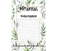 Botanical Word Search Puzzle Book: Word Searches with Easy to Read Print about Botanical, Plant, Flower and More | 6x9 inches, 110 pages | 50+ Puzzles ... Gift for Vacations, Holidays and Free Times