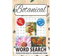 Botanical Word Search Puzzle Book: Word Searches with Easy to Read Print about Botanical, Vegetable, and Herbal and More 6x9 inches 111 pages|50+ ... Gift for Vacations, Holidays and Free Times