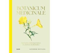 Botanicum Medicinale: Herbario contemporáneo de plantas medicinales