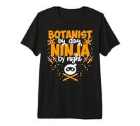 Botanist By Day Ninja By Night - Miglior Botanista Maglietta Premium