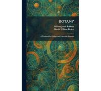 Botany: A Textbook for College and University Students