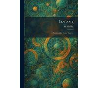 Botany: A Textbook for Senior Students