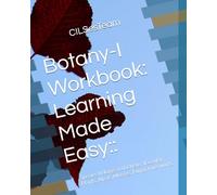 Botany-I Workbook: Learning Made Easy::: Species belongs to Lichens, Vascular Plants, Algae, Mosses, Fungi, Liverworts