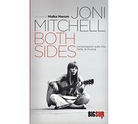 Both sides. Conversazioni sulla vita, l'arte, la musica