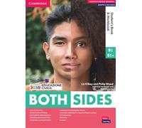 BOTH SIDES LEVEL B1/B1 + STUDENT'S BOOK/WORKBOOK COMBO WITH EBOOK - (9781009090094) + Materiali didattici - Rebillo