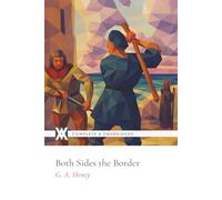 Both Sides the Border: With 12 Original Illustrations
