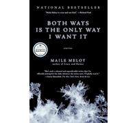 Both Ways Is the Only Way I Want It