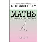 Bothered About Maths: Stories from Numberland