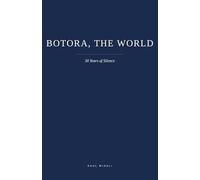 Botora, the World: 30 Years of Silence