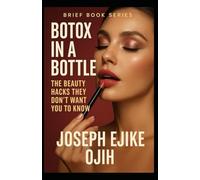 Botox in a Bottle: The Beauty Hacks They Don’t Want You to Know