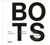 Bots and Robots: Agents IA et industrie