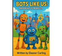 Bots Like Us: Different is Perfect