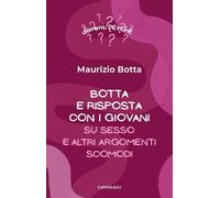Botta e risposta coi giovani. Su sesso e altri argomenti scomodi
