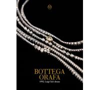 Bottega Orafa. 1992. Luigi Citi's dream. Ediz. italiana e inglese