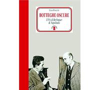Botteghe oscure. Il PCI di Berlinguer & Napolitano
