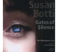 Botti, S. - Susan Botti: Gates Of Silence