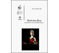 Botticino Sera. Vita possibile di Giovanni Paolo Maggini