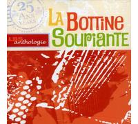 Bottine Souriante, La - Anthologie