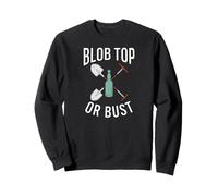 Bottle Digging Mudlarking Blob Top Or Bust Felpa