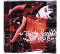 BOTTLE ROCKETS - Brand New Year