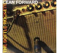 Bottle Rockets - Lean Forward