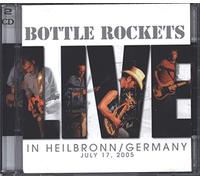 Bottle Rockets - Live Heilbronn Germany July 17 2005