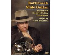 Bottleneck Slide Guitar Acoustic and Electric Guitar Techniques