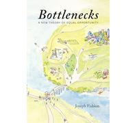 Bottlenecks: A New Theory of Equal Opportunity