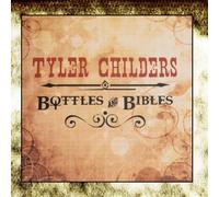 Bottles & Bibles by Tyler Childers
