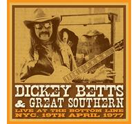 Dickey Betts & Great Southe Live at the Bottom Line, NYC. 19 April 19 (Vinyl LP)