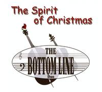 Bottom Line Duo - Spirit Of Christmas