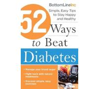 Bottom Line Inc. 52 Ways to Beat Diabetes (Tascabile) Bottom Line