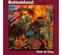 Bottomland - Feet of Clay