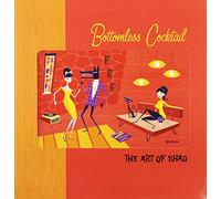 Bottomless Cocktail: The Art of Shag