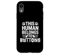 Bottoni con nome gatto umano appartiene al nome del gatto Custodia per iPhone XR