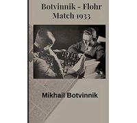 Botvinnik - Flohr: Match 1933: 2