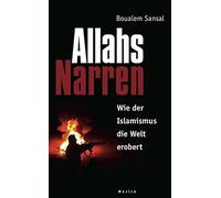 Boualem Sansal Regina Allahs Narren: Wie der Islamismus die (Copertina rigida)