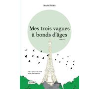 Boubé Hama Mes trois vagues à bonds d'âges (Tascabile)