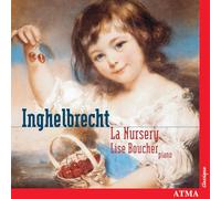 Boucher, Lise - Inghelbrecht: La Nursery/Debu